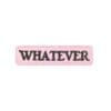 Whatever Patch