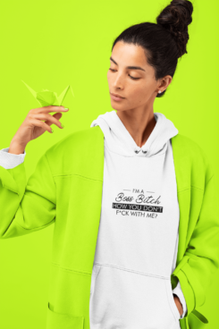 im a boss bitch hoodie